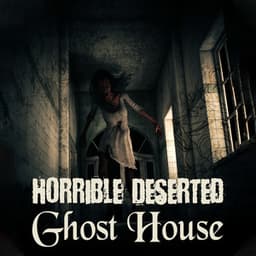 Horrible Deserted Ghost House: Creepy Sounds, Music for Halloween - The Halloween Singers