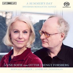 A Summer's Day - Swedish Romantic Songs - Anne Sofie von Otter