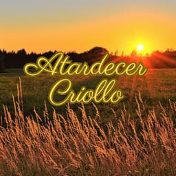 Atardecer Criollo - CDI RECORDS S.A.