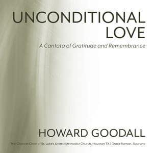 Unconditional Love - Howard Goodall