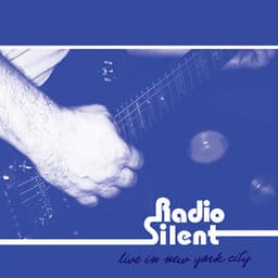 Radio Silent Live - Radio Silent