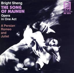 Sheng, B.: Song of Majnun - Bright Sheng