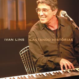 Cantando Historias Ivan Lins - Ivan Lins