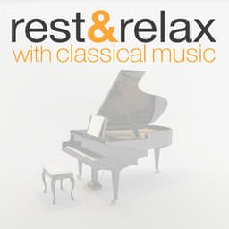 Rest & Relax with Classical Music - Classical Sleep Music