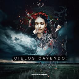 Cielos Cayendo - Ambiente de Tormenta