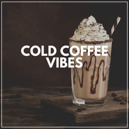 Cold Coffee Vibes - Soothing White Noise for Relaxation