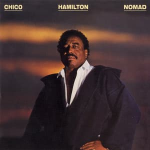 Nomad - Chico Hamilton