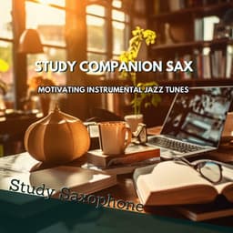 Study Companion Sax: Motivating Instrumental Jazz Tunes - Study Saxophone