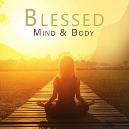 Blessed Mind & Body: Yoga Positions for Relaxed Weekend - Healing Yoga