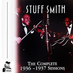 The Complete 1936-1937 Sessions - Stuff Smith