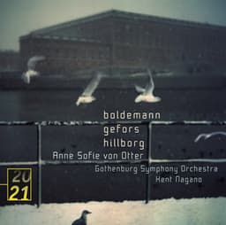 Boldemann / Gefors / Hillborg - Anne Sofie von Otter
