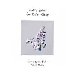 White Noise for Baby Sleep - White Noise Baby Sleep Music