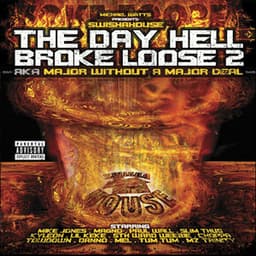 The Day Hell Broke Loose 2 - Swishahouse