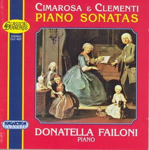 Cimarosa: 31 Keyboard Sonatas / Clementi: Piano Sonata in C Major, Op. 37, No. 1 - Domenico Cimarosa