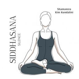 Siddhasana Silence - Shamantra