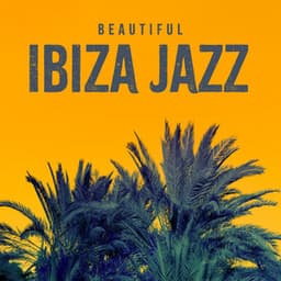 Beautiful Ibiza Jazz - Barry Simone