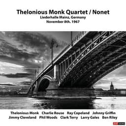 Liederhalle Mainz, Germany November 8th. 1967 - Thelonious Monk