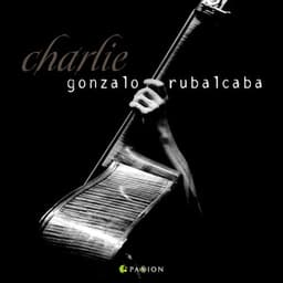 Charlie - Gonzalo Rubalcaba