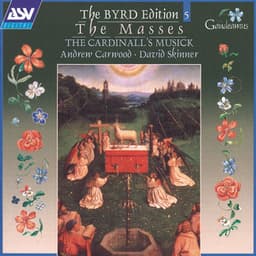 Byrd: The Masses - William Byrd