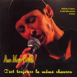 C'est Toujours la Méme Chanson - Anna Maria Castelli