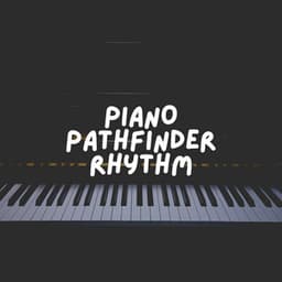 Piano Pathfinder Rhythm - Piano Piano