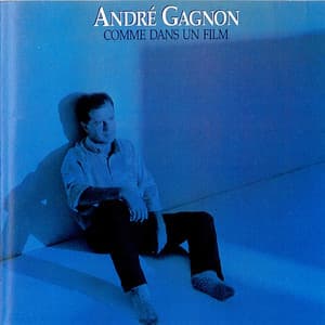 Comme Dans Un Film - André Gagnon