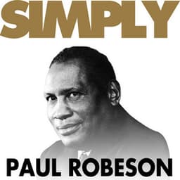 Simply Paul Robeson - Paul Robeson