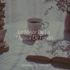 Lo Mejor De La Música De Fondo - Zen Music Garden