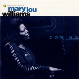 Zoning - Mary Lou Williams