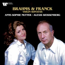 Brahms & Franck: Violin Sonatas - Anne-Sophie Mutter