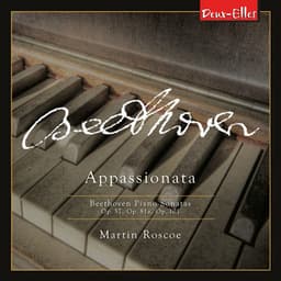 Beethoven Piano Sonatas, Vol. 8 - Appassionata - Ludwig van Beethoven