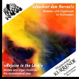 Jauchzet dem Herren! - Wuppertaler Kurrende