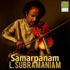 Samarpanam - L. Subramaniam