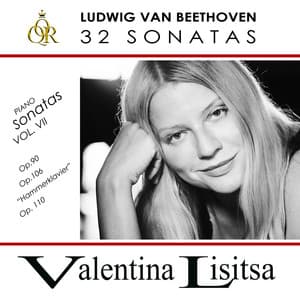 Ludwig Van Beethoven 32 Sonatas, Vol. 7 - Valentina Lisitsa