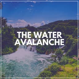 The Water Avalanche - The Water Sleepers