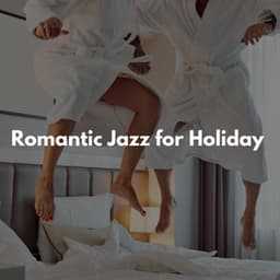 Romantic Jazz for Holiday - New York Jazz Lounge