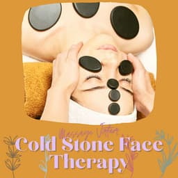 Cold Stone Face Therapy - Massage Virtuor