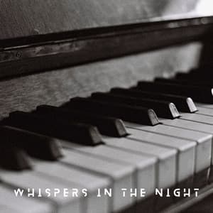 Whispers in the Night - Solo Piano