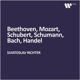 Beethoven, Mozart, Schubert, Schumann, Bach, Handel - Sviatoslav Richter