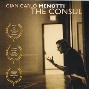 The Consul - Gian Carlo Menotti