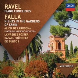 Ravel: Piano Concertos; Falla: Nights In The Gardens Of Spain - Alicia de Larrocha