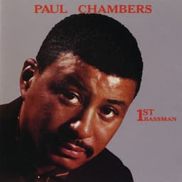 1st Bassman - Paul Chambers