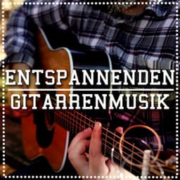 Entspannenden Gitarrenmusik - Tanz Musik Akademie