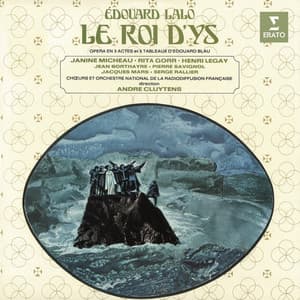 Lalo: Le roi d'Ys - Édouard Lalo