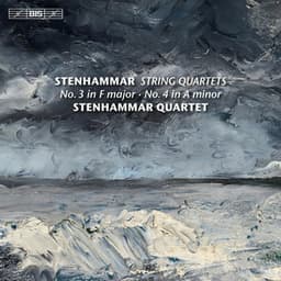 Stenhammar: String Quartets Nos. 3-4 - Wilhelm Stenhammar