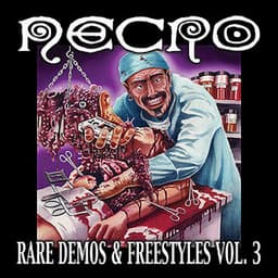 Rare Demos & Freestyles, Vol. 3 - Necro