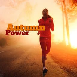 Autumn Power: Motivational Workout Music - Pilates Workout Academy