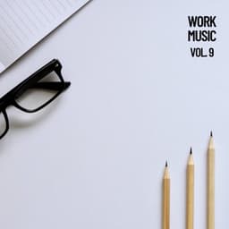 Work Music, Vol .9 - Study Music & Sounds