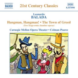 BALADA: Hangman! Hangman! / The Town of Greed - Leonardo Balada
