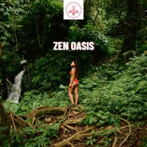 Zen Oasis: Music for Relaxation and Focus - The Time Of Meditation